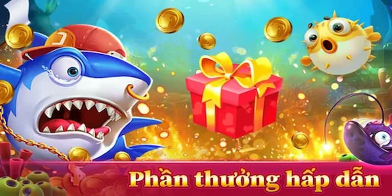 Đặc điểm nổi bật khi tải game bắn cá